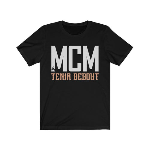 MCM / Tenir Debout - Unisex Jersey Short Sleeve Tee