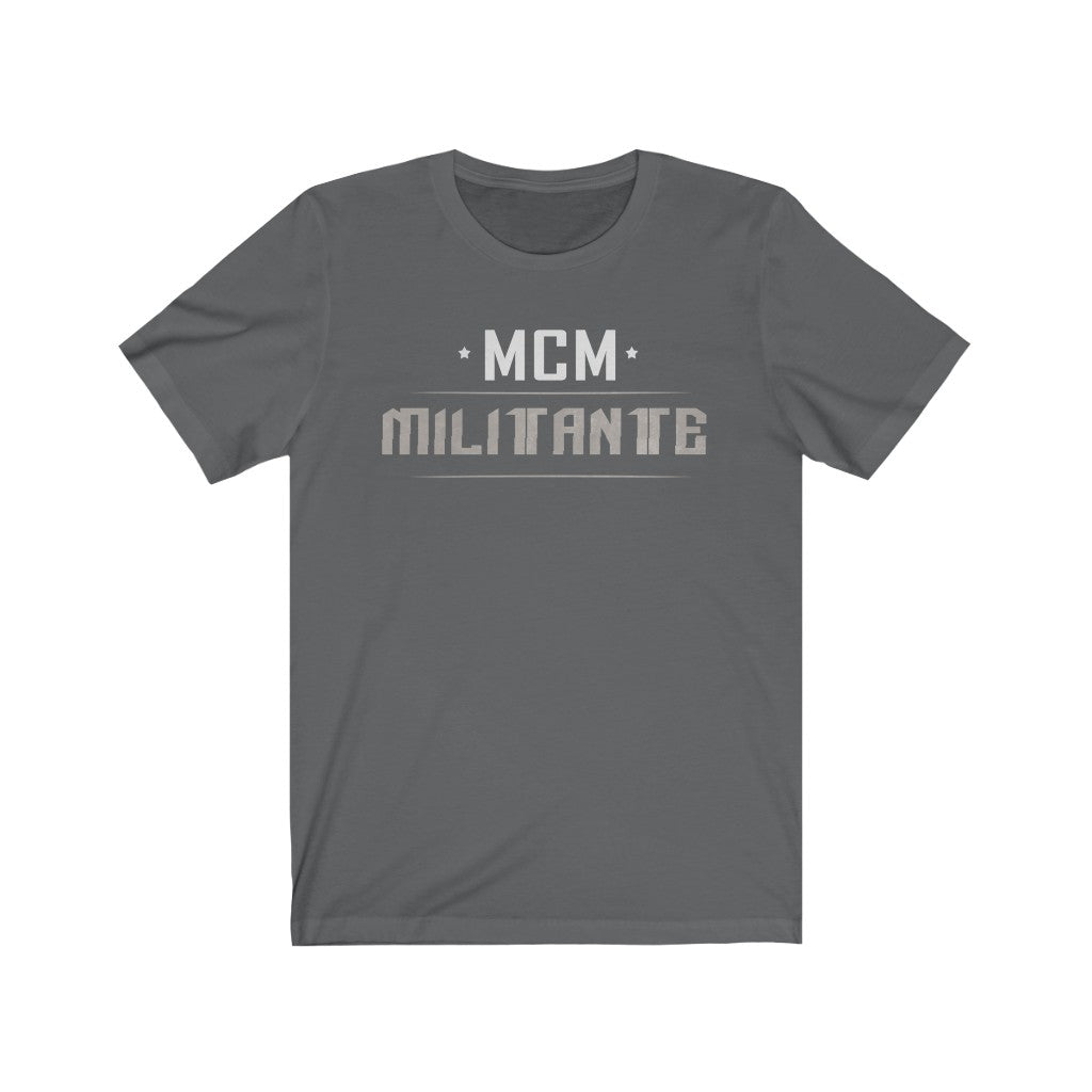 MCM / Militante - Unisex Jersey Short Sleeve Tee